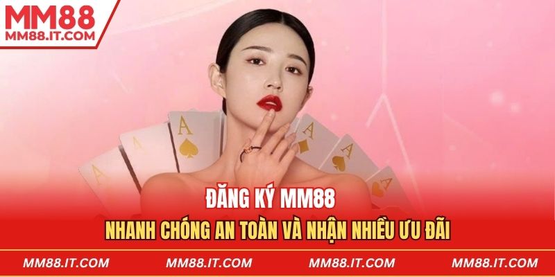 Đăng Ký MM88 